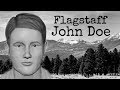 Unidentified: Flagstaff John Doe