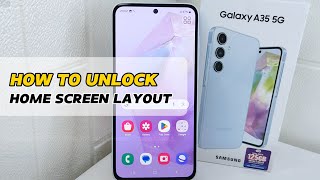 Samsung A35 5G | How To Unlock Home Screen Layout