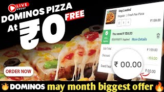 dominos pizza in ₹0🔥(12 may के लिए valid)|Domino's pizza offer|swiggy loot offer by india waale