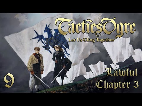 Let's Play "Tactics Ogre" Ch.3 (Lawful) Part 09 - Ganb's Return