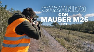 Montería en Las jarillas - Cazando con Mauser M25