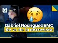 ¿Por qué Gabriel Rodríguez EMC se fue de la entrevista?