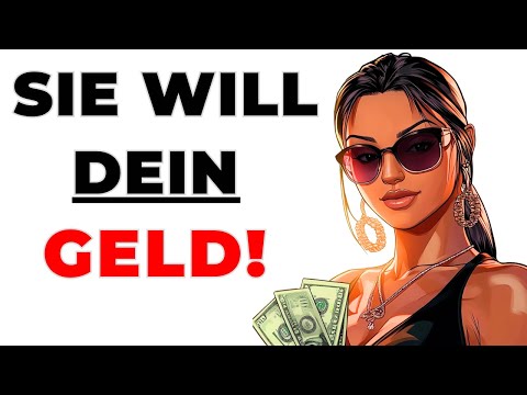 Warnung! 5 Warnzeichen, dass eine Frau nur dein GELD will (Gold Digger)