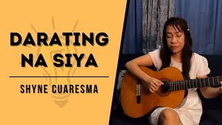 Darating na Siya / Sa Isang Sandali (Cover) - Shyne Cuaresma - be the Light