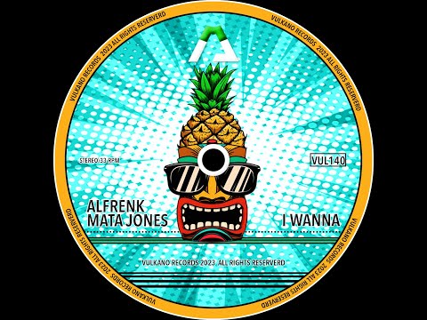 Alfrenk, Mata Jones - I Wanna (Original mix)