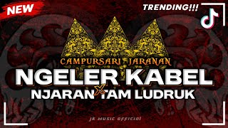 Download lagu campursari jaranan • NGELER KABEL • njaran x tam ludruk 🔥 on trending TIKTOK ‼️ remixer by JK MUSIC mp3