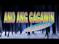ANO ANG GAGAWIN [ karaoke version ] popularized by EVA EUGENIO