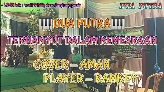 Download lagu DANGDUT ORGEN TUNGGAL, TERHANYUT DALAM KEMESRAAN COVER,AMAN ARR,RAMKEY LIVE DUA PUTRA mp3 Download lagu DANGDUT ORGEN TUNGGAL, TERHANYUT DALAM KEMESRAAN COVER,AMAN ARR,RAMKEY LIVE DUA PUTRA mp3