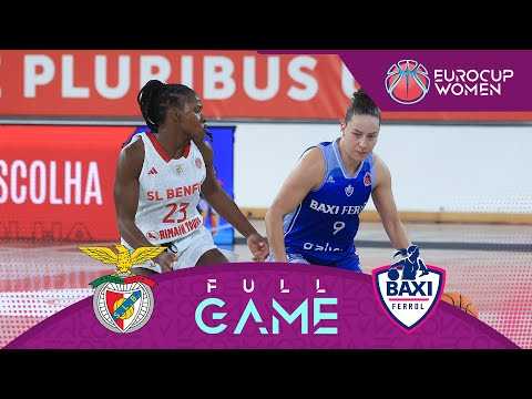 Regular Season | SL Benfica v BAXI Ferrol | Full Basketball Game | EuroCup Women 2025-26