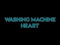 Washing Machine Heart- Mitski Edit Audio