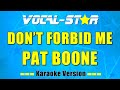 Pat Boone - Don't Forbid Me (Karaoke Version) with Lyrics HD Vocal-Star Karaoke