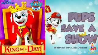 👑 Kids Book Read Aloud: Nickelodeon Paw Patrol : King For A Day gameplay video by Kathryn, 5:46 duration