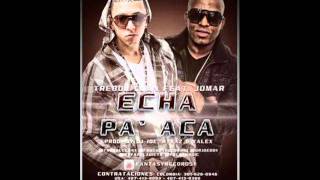 Echa Pa Aca - Trebol Clan Ft. Jomar (original) (Prod. By DJ Joe, Yalex &amp; Ryvaz)