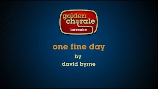 david byrne - one fine day (karaoke)