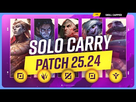The NEW BEST SOLO CARRY CHAMPIONS on PATCH 25.24 - League of Legends