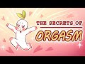 4 Psychological Secrets Of Orgasm