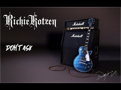 Don't ask - Richie Kotzen