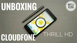 UNBOXING: CLOUDFONE THRILL HD