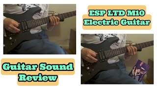 Video thumbnail for ESP LTD M10 Electric Guitar 😎 Sound Check & Demo by The Guitarman 28