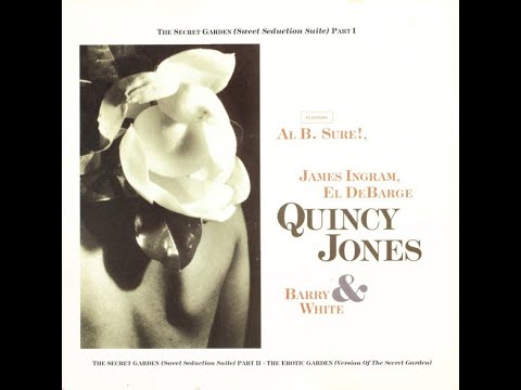 Quincy Jones w/Al B. Sure!, James Ingram, El DeBarge, & Barry White - The Secret Garden (1989) HQ