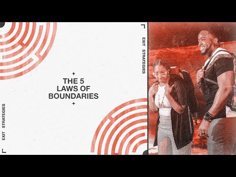 The 5 Laws Of Boundaries | Exit Strategies | Part 6 | Jerry & Tanisha Flowers