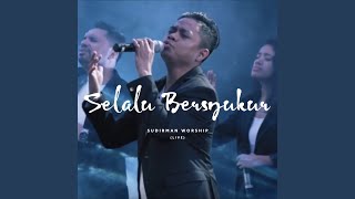 Download lagu Selalu Bersyukur (Live) mp3