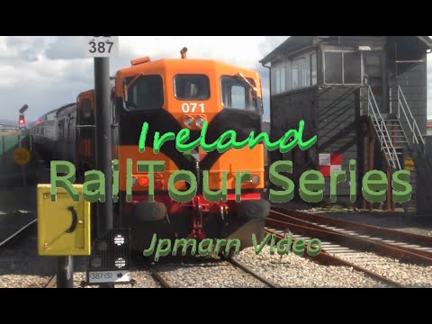Ireland Railtour Series S2022E2 RPSI East West Railtour Part 2 Dublin to Galway.