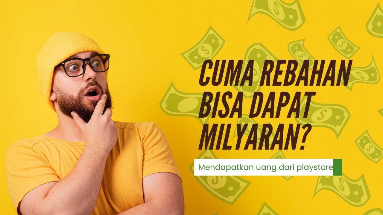 Cara Mendapatkan Uang Dari Playstore II Ide Bisnis II Digital Marketing