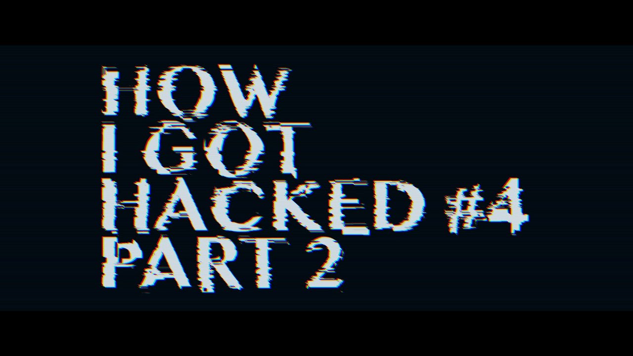 Everything We Had Was Scammed | How I Got Hacked, Episode 4 Part 2