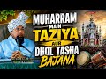 Maulana Farooq Khan Razvi Muharram Main Taziya Aur Dhol Tasha Bajana Kaisa Farooq Khan Razvi