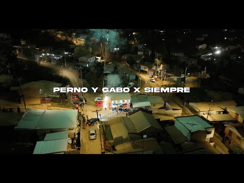 Perno Y Gabo x Siempre - ¥Elek-47¥, YyGty47, PuntoLVR, Semilla