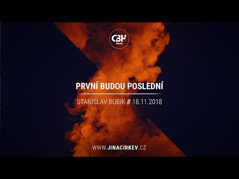 První budou poslední - Stanislav Bubik