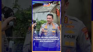 Download lagu POLICE INVESTIGATE DEATH OF SUTRIMO, FORMER HEAD OF HOUSEHOLD FOR EX-JAMPIDSUS mp3