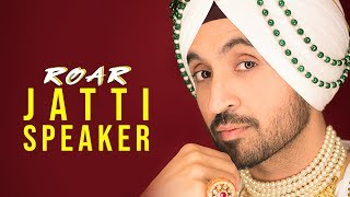 JATTI SPEAKER : Diljit Dosanjh (Official Audio ) Jatinder Shah
