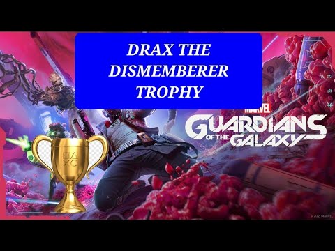 Marvel's Guardians of the Galaxy Drax the Dismemberer Trophy.