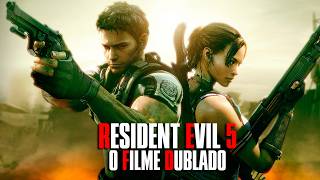 Resident Evil 5 - O Filme Completo Dublado