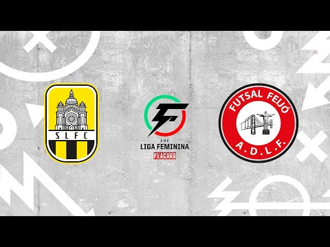 🔴 LIGA FEMININA PLACARD: SANTA LUZIA FC - FUTSAL FEIJÓ ADLF