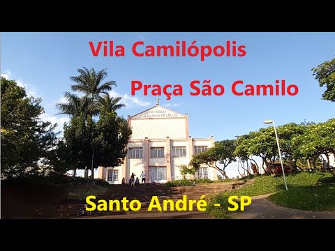 Praça São Camilo - Vila Camilópolis - Santo André - SP