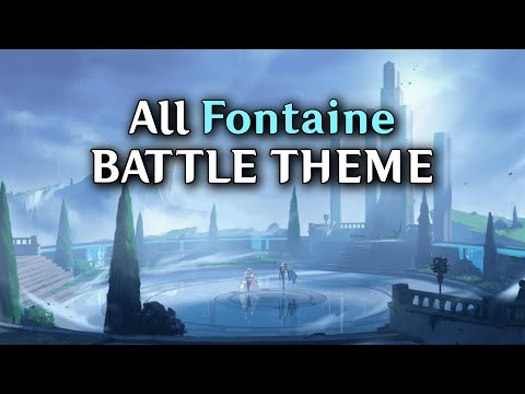 Fontaine - Battle Theme (All OST | 4.0 Version)