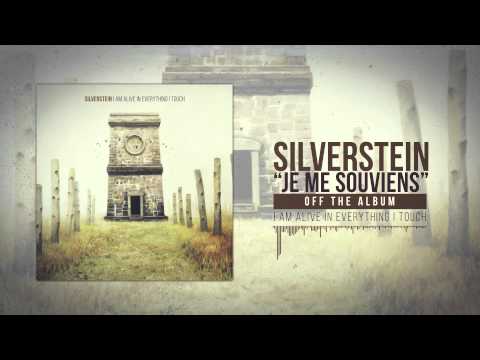 Silverstein - Je me Souviens