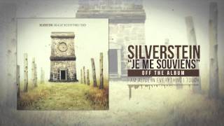 Silverstein - Je me Souviens
