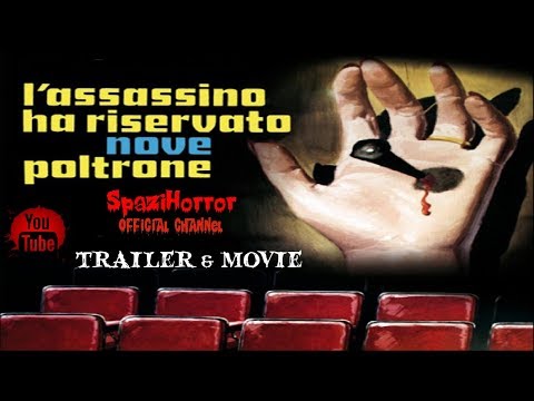L' ASSASSINO HA RISERVATO NOVE POLTRONE (film 1974) - Trailer