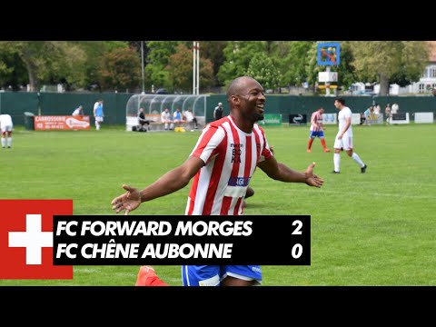 Forward Morges 2-0 FC Chêne-Aubonne | 2ème ligue journée 23 🇨🇭