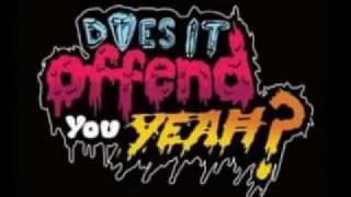 Does It Offend You, Yeah? - Battle Royale