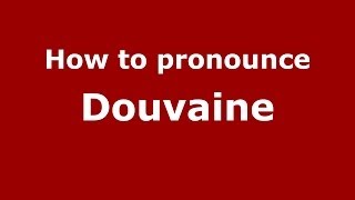 How to pronounce Douvaine