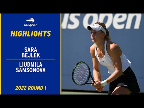 Sara Bejlek vs. Ludmilla Samsonova Highlights | 2022 US Open Round 1