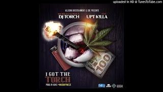 World Famous DJ Torch - I Got The Torch (Feat. Uptown Killa) [Prod. By J5ive]