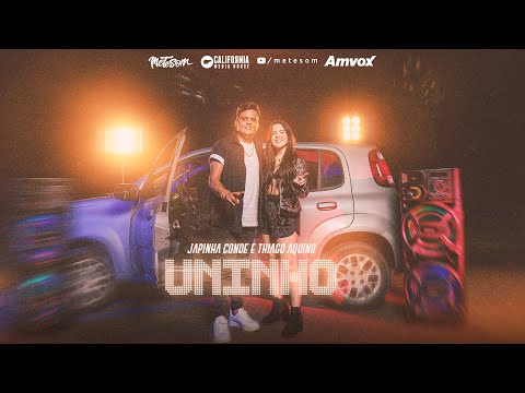 JAPINHA CONDE E THIAGO AQUINO - UNINHO (Clipe Oficial)  | Mete Som
