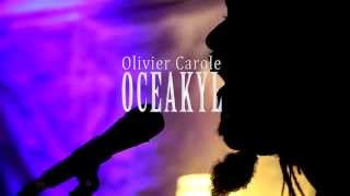 Olivier Carole Oceakyl | Liberation - Teaser #1