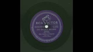 Bebo Valdes y su Orquesta - Oye!  Batanga Bailaras - Victor 23-5895